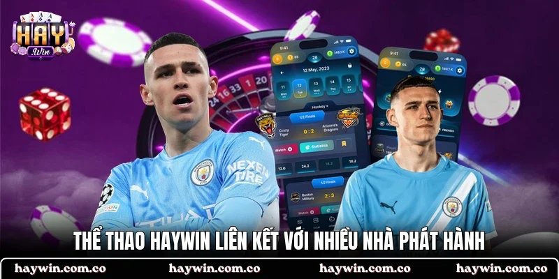 Thể thao HAYWIN liên kết với nhiều nhà phát hành